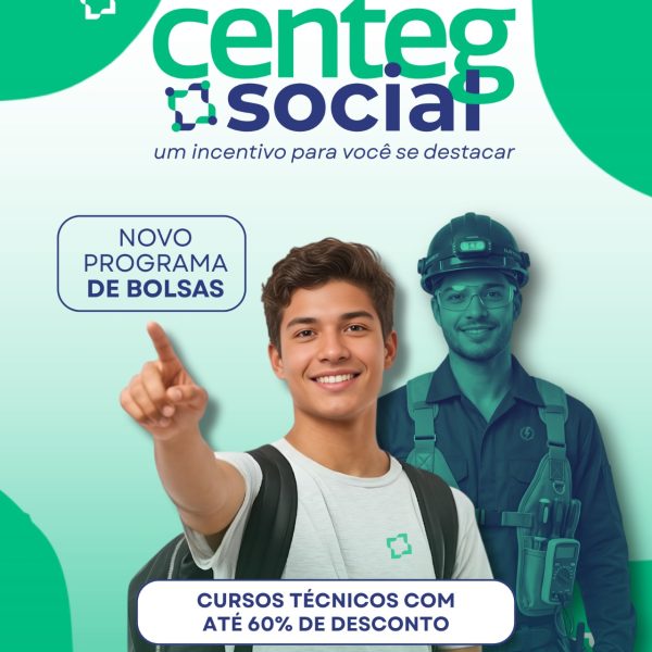 CENTEG Social: bolsas com até 60% de desconto e uma nova chance para o seu futuro